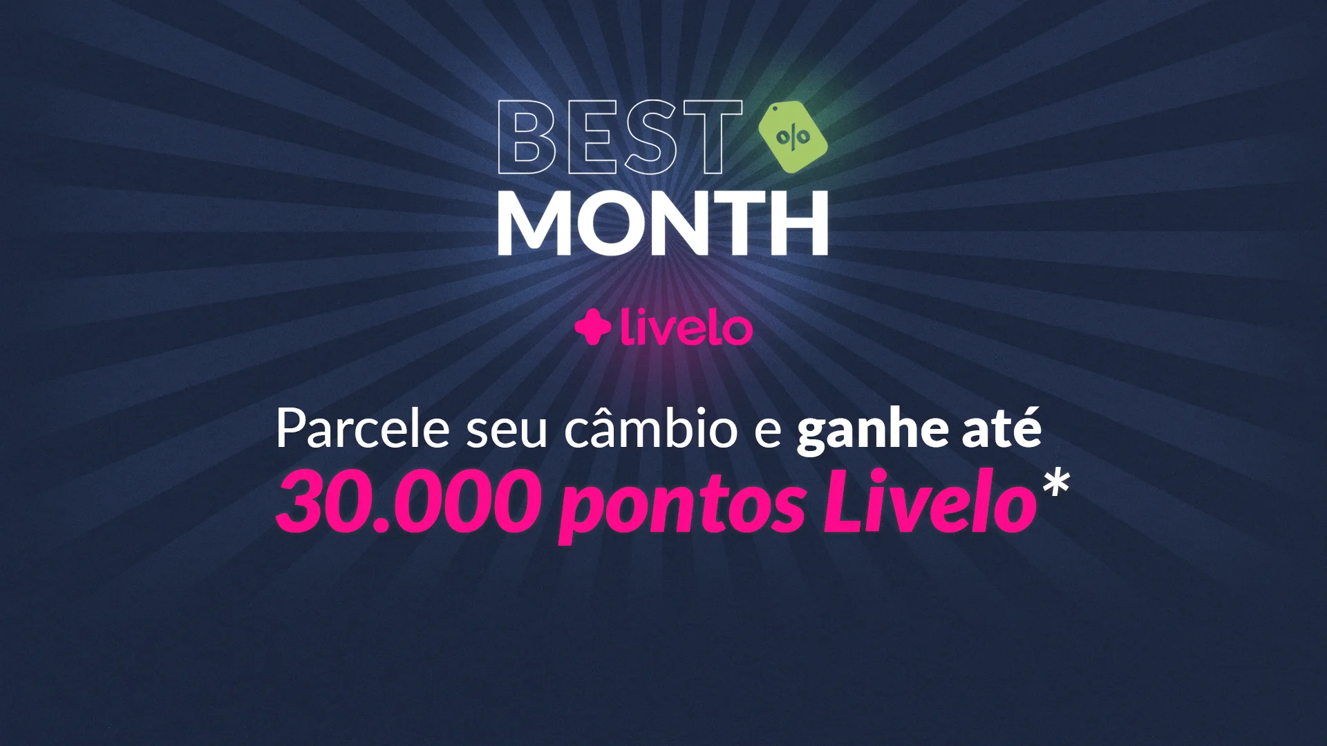 Best Month com Livelo